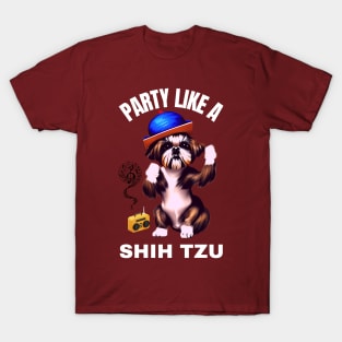 Party Like A Shih Tzu T-Shirt